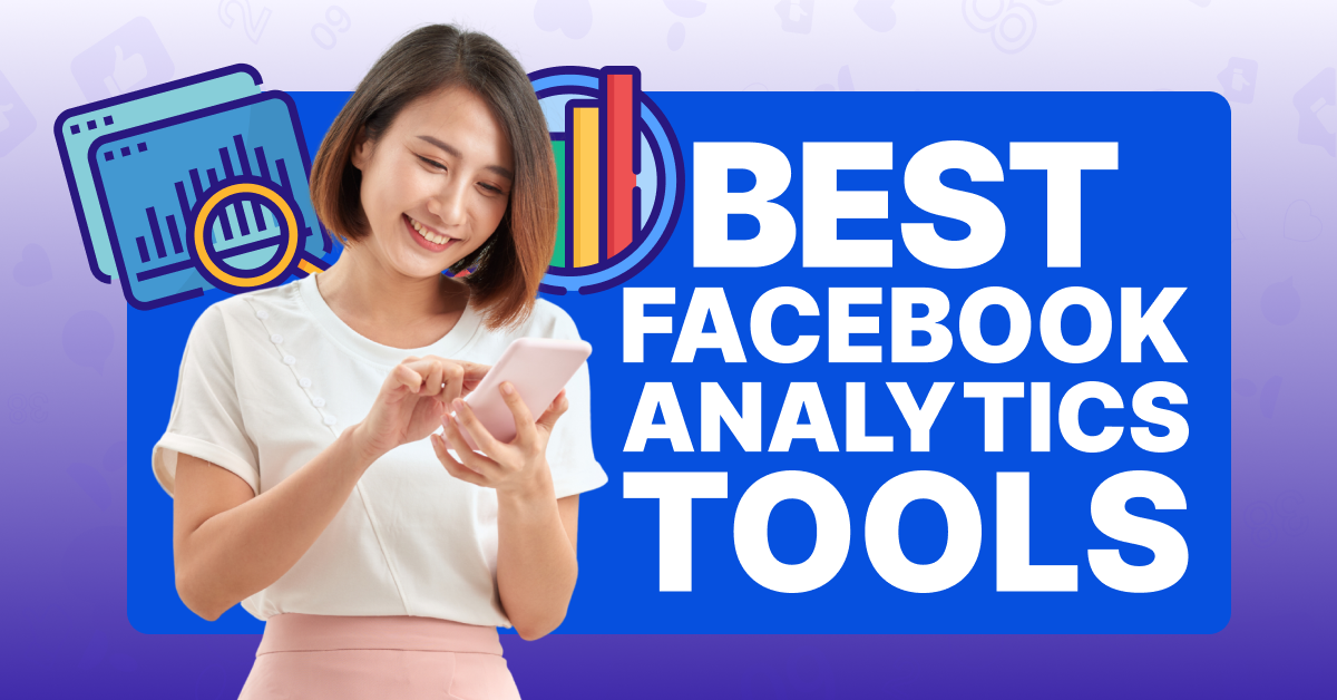 Best Facebook Analytics Tools
