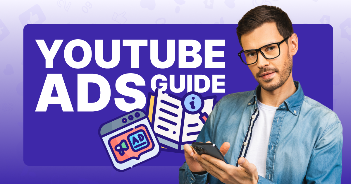 YouTube Ads Guide