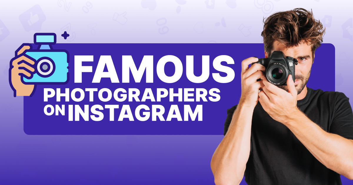Famous Photographers on Instagram