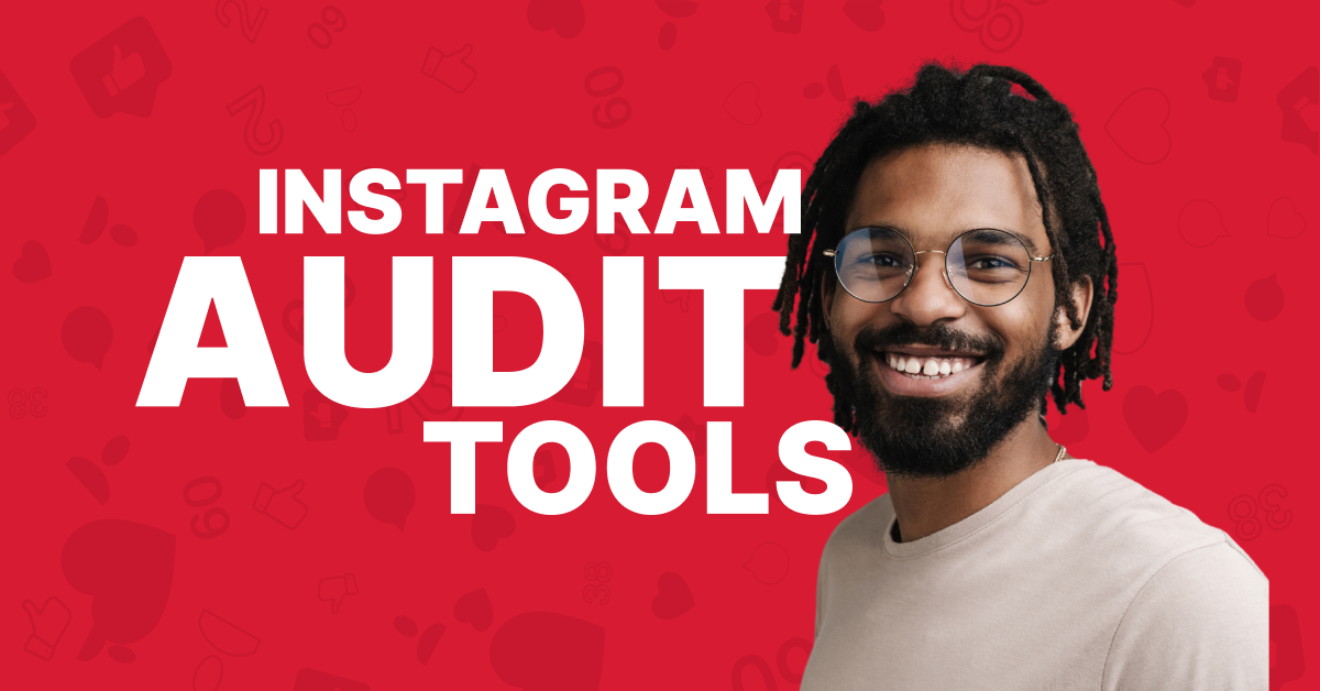 Best Instagram Audit Tools